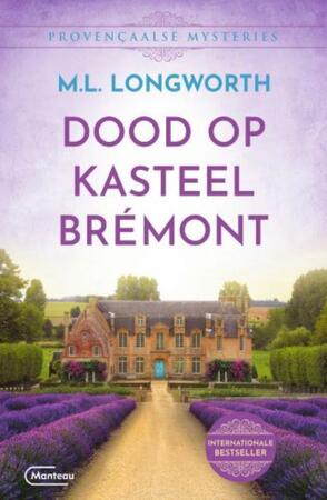 Dood op kasteel Brémont - Mary Lou Longworth Dood op kasteel Brémont - Mary Lou Longworth