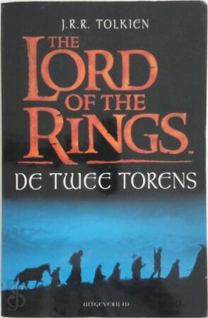 The Lord of the Rings, De twee torens - J.R.R. Tolkien The Lord of the Rings, De twee torens - J.R.R. Tolkien