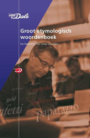 Groot etymologisch woordenboek - Groot etymologisch woordenboek -