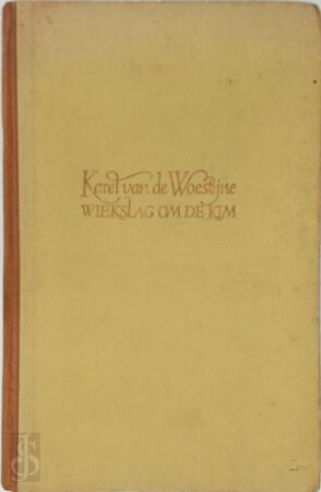 Wiekslag om de kim - Karel van de Woestijne