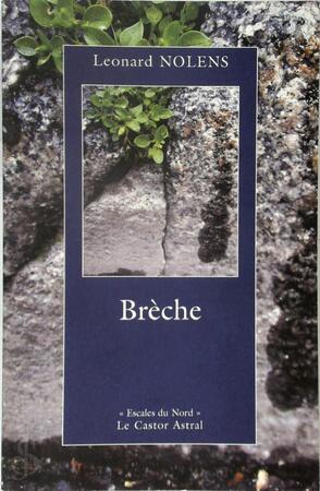 Brèche - Leonard Nolens