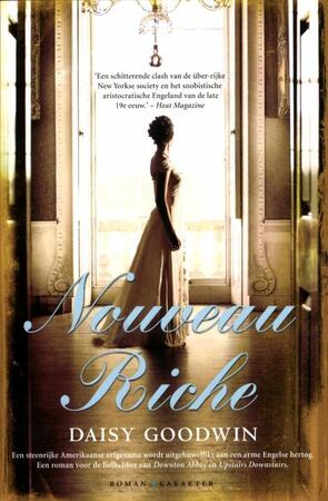Nouveau Riche - Daisy Goodwin