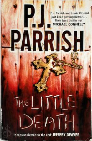 The Little Death - P. J. Parrish