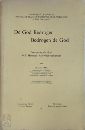 De God bedrogen, bedrogen de God - Baudoin Yans