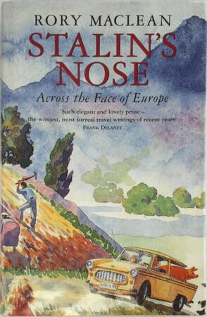 Stalin's Nose - Rory Maclean