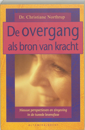 De overgang als bron van kracht - C. Northrup