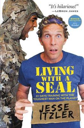Living with a Seal - Jesse Itzler