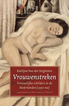 Vrouwenstreken - Katlijne van der Stighelen Vrouwenstreken - Katlijne van der Stighelen