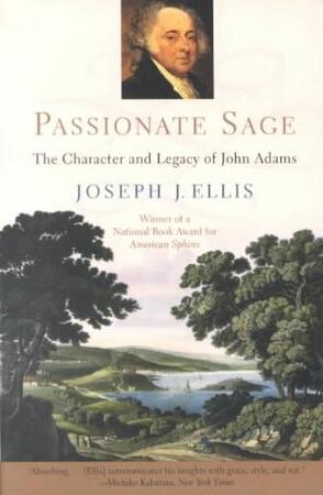 Passionate Sage - Joseph J. Ellis
