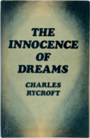 The Innocence of Dreams - Charles Rycroft