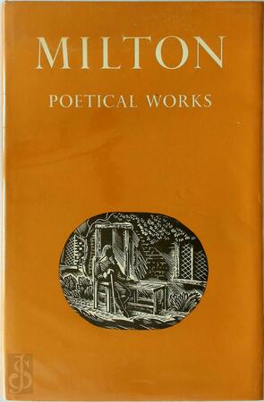 Poetical Works - John Milton, [Ed.] Douglas Bush
