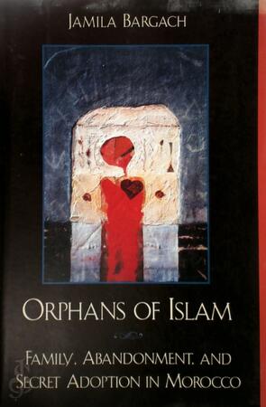Orphans of Islam - Jamila Bargach