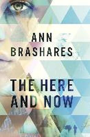 Here and Now - Ann Brashares