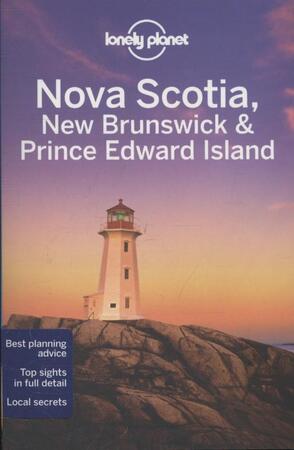 Lonely Planet Nova Scotia, New Brunswick & Prince Edward Island dr 3 - Lonely Planet Nova Scotia, New Brunswick & Prince Edward Island dr 3 -