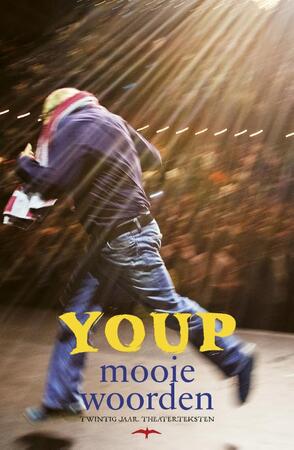 Mooie woorden - Youp van 't Hek Mooie woorden - Youp van 't Hek