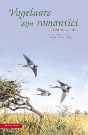 Vogelaars zijn romantici - Gerard Ouweneel