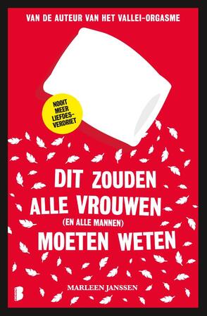 Dit zouden alle vrouwen moeten weten - Marleen Janssen Dit zouden alle vrouwen moeten weten - Marleen Janssen
