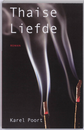 Thaise Liefde - K. Poort Thaise Liefde - K. Poort
