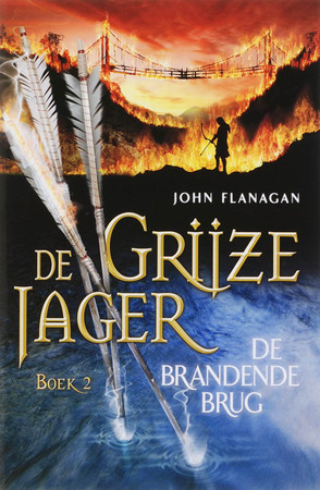 De Grijze Jager 2 | De brandende brug - John Flanagan, Laurent Corneille De Grijze Jager 2 | De brandende brug - John Flanagan, Laurent Corneille