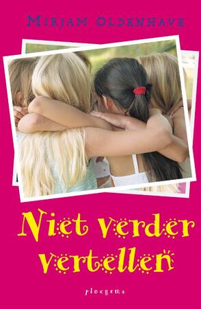 Niet verder vertellen - Mirjam Oldenhave Niet verder vertellen - Mirjam Oldenhave