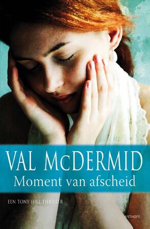 Moment van afscheid - Val McDermid Moment van afscheid - Val McDermid