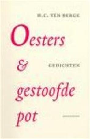 Oesters & gestoofde pot - H. C. ten Berge Oesters & gestoofde pot - H. C. ten Berge