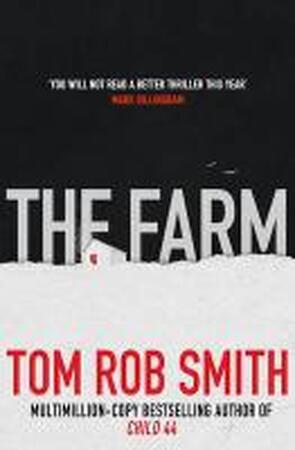 The Farm - tom rob smith The Farm - tom rob smith