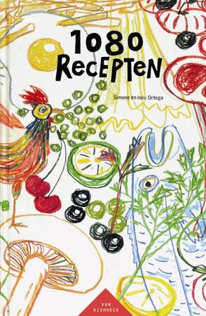 1080 recepten - S. Ortega, I. Ortega 1080 recepten - S. Ortega, I. Ortega