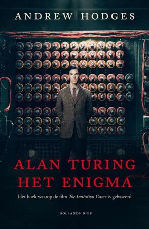 Alan Turing, het Enigma - Andrew Hodges Alan Turing, het Enigma - Andrew Hodges