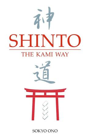 Shinto - Sokyo Ono, William P. Woodard