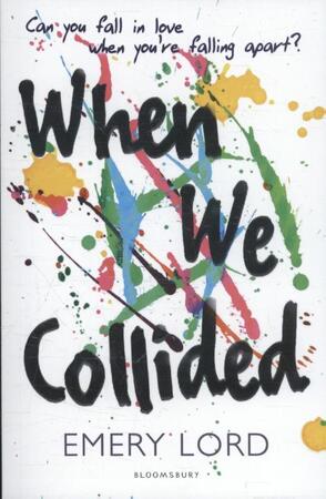 When We Collided - Emery Lord When We Collided - Emery Lord