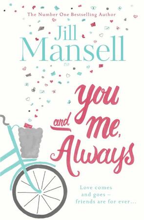 You and Me, Always - Jill Mansell You and Me, Always - Jill Mansell