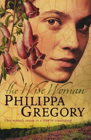 The Wise Woman - Philippa Gregory The Wise Woman - Philippa Gregory