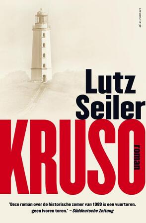 Kruso - Lutz Seiler Kruso - Lutz Seiler