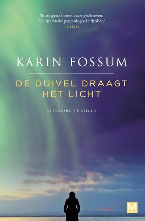De duivel draagt het licht - Karin Fossum De duivel draagt het licht - Karin Fossum