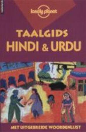 Taalgids Hindi & Urdu - Lonely Planet Publications, Richard Delacy Taalgids Hindi & Urdu - Lonely Planet Publications, Richard Delacy