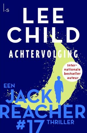 Achtervolging - Reacher 17 (POD) - Lee Child Achtervolging - Reacher 17 (POD) - Lee Child