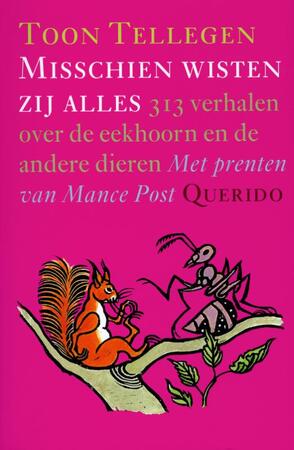 Misschien wisten zij alles - Toon Tellegen Misschien wisten zij alles - Toon Tellegen