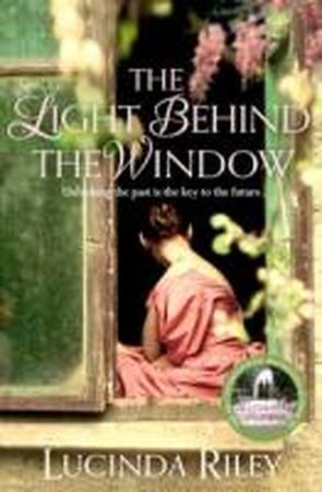 Light Behind The Window - Lucinda Riley Light Behind The Window - Lucinda Riley
