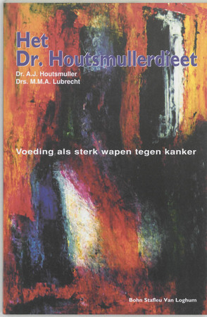 Het Dr. Houtsmullerdieet - A.J. Houtsmuller
