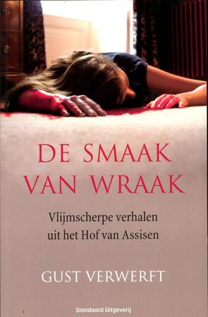 De smaak van wraak - Gust Verwerft De smaak van wraak - Gust Verwerft