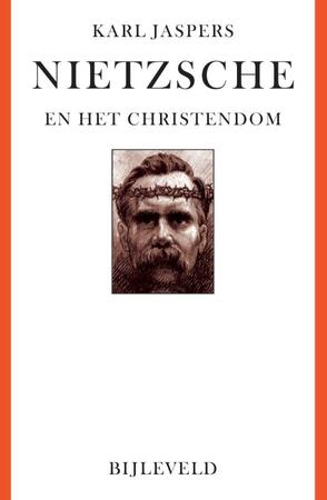Nietzsche en het christendom - Karl Jaspers Nietzsche en het christendom - Karl Jaspers