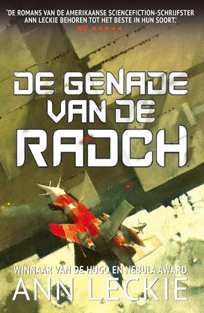De genade van de Radch - Ann Leckie