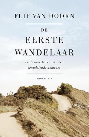 De eerste wandelaar - Flip van Doorn De eerste wandelaar - Flip van Doorn