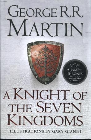 Knight of the Seven Kingdoms - george r. r. martin Knight of the Seven Kingdoms - george r. r. martin