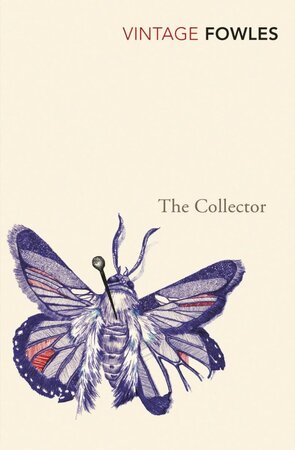 The Collector - John Fowles The Collector - John Fowles