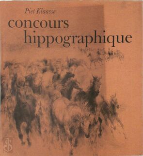 Concours hippographique - Piet Klaasse, Jan G. Elburg (ISBN 9789026949326)