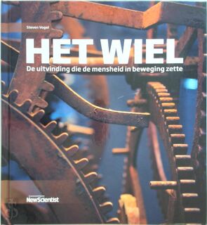 Het wiel - Steven Vogel (ISBN 9789085716143)