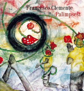 Palimpsest - Francesco Clemente (ISBN 9783869842257)