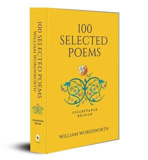 100 Selected Poems - William Wordsworth - William Wordsworth (ISBN 9789387779242)